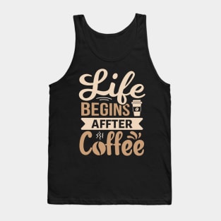 Life Begins After Coffee Tank Top